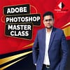 Adobe Photoshop Masterclass